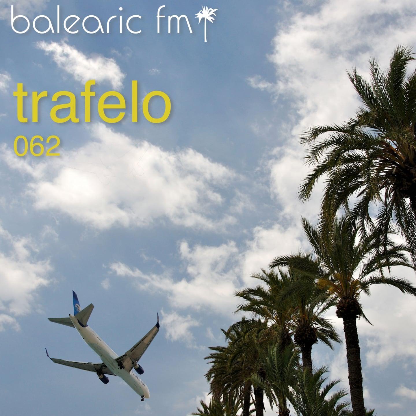 Five Years on Balearic FM! (062) (Trafelo)